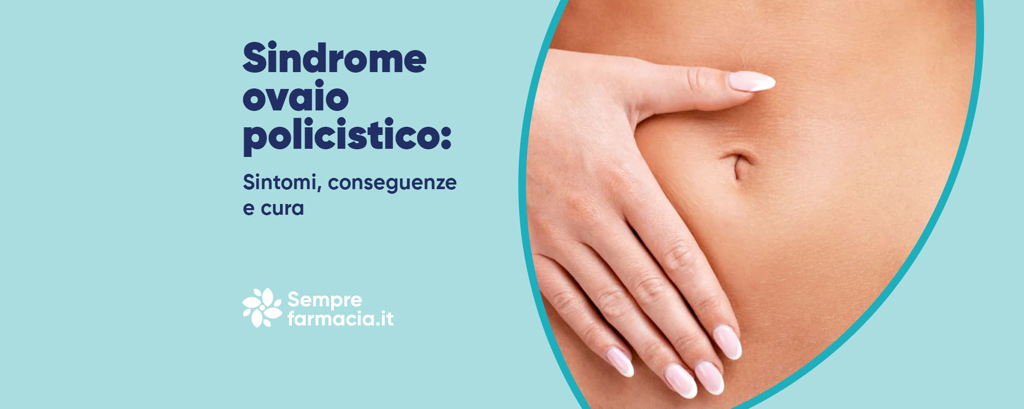 Sindrome ovaio policistico: sintomi, conseguenze e cura