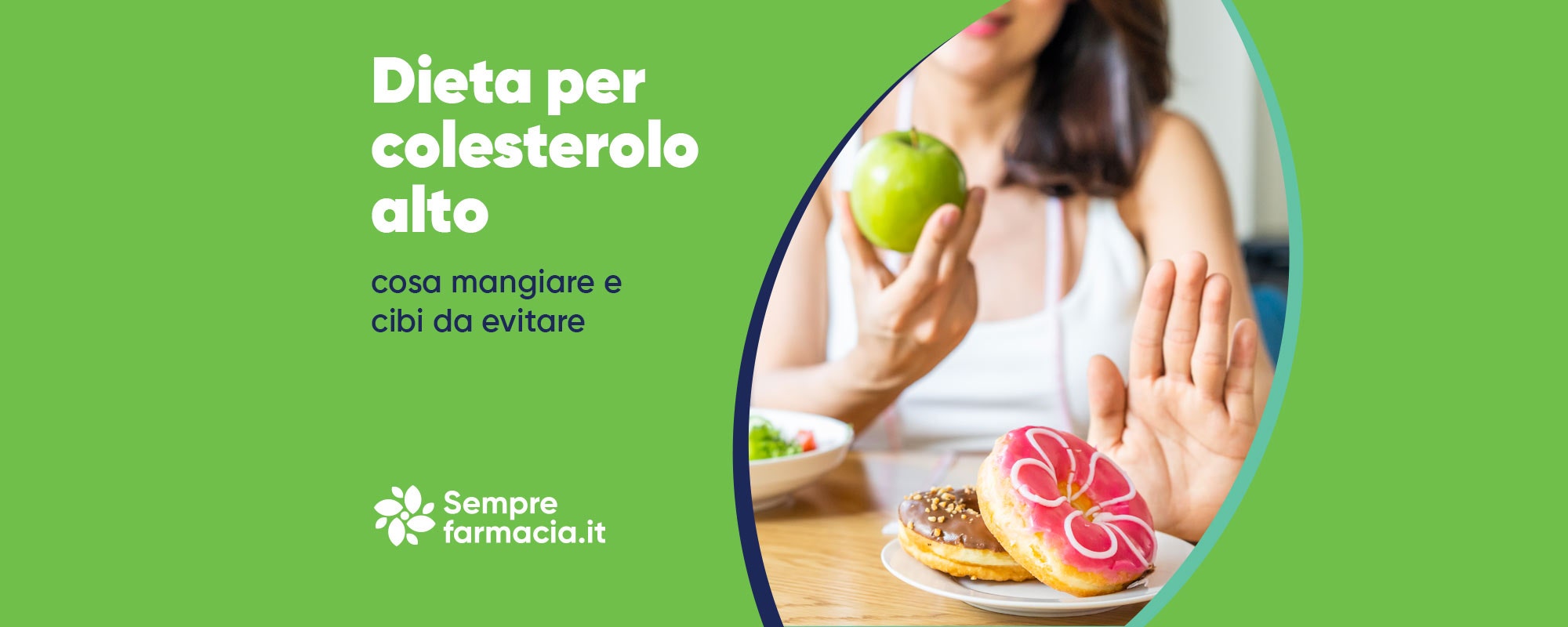 Dieta per colesterolo alto: cosa mangiare e cibi da evitare