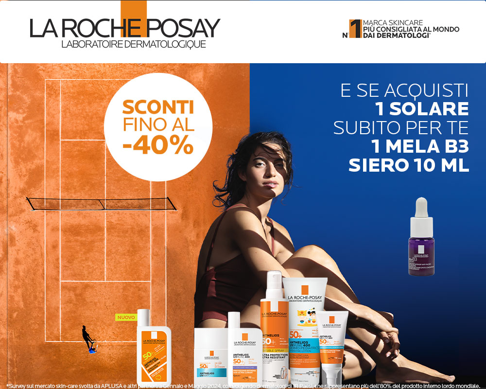 Sconti sui solari La Roche-Posay e mini Mela B3 in omaggio