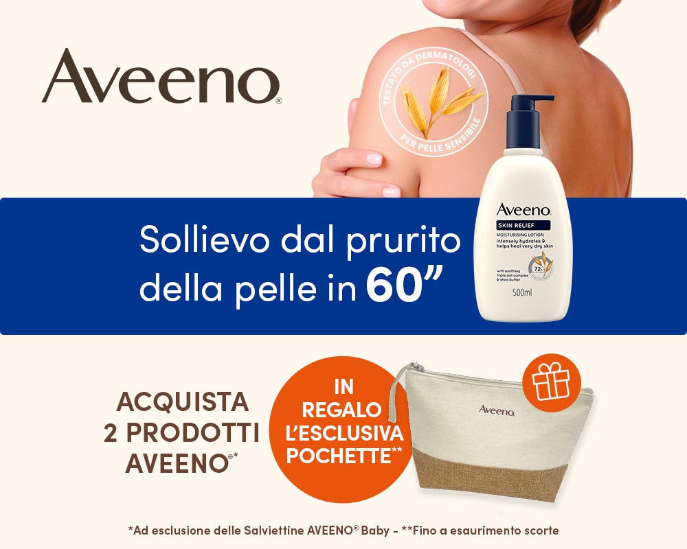 Combatti il prurito con Aveeno e ricevi la pochette in omaggio